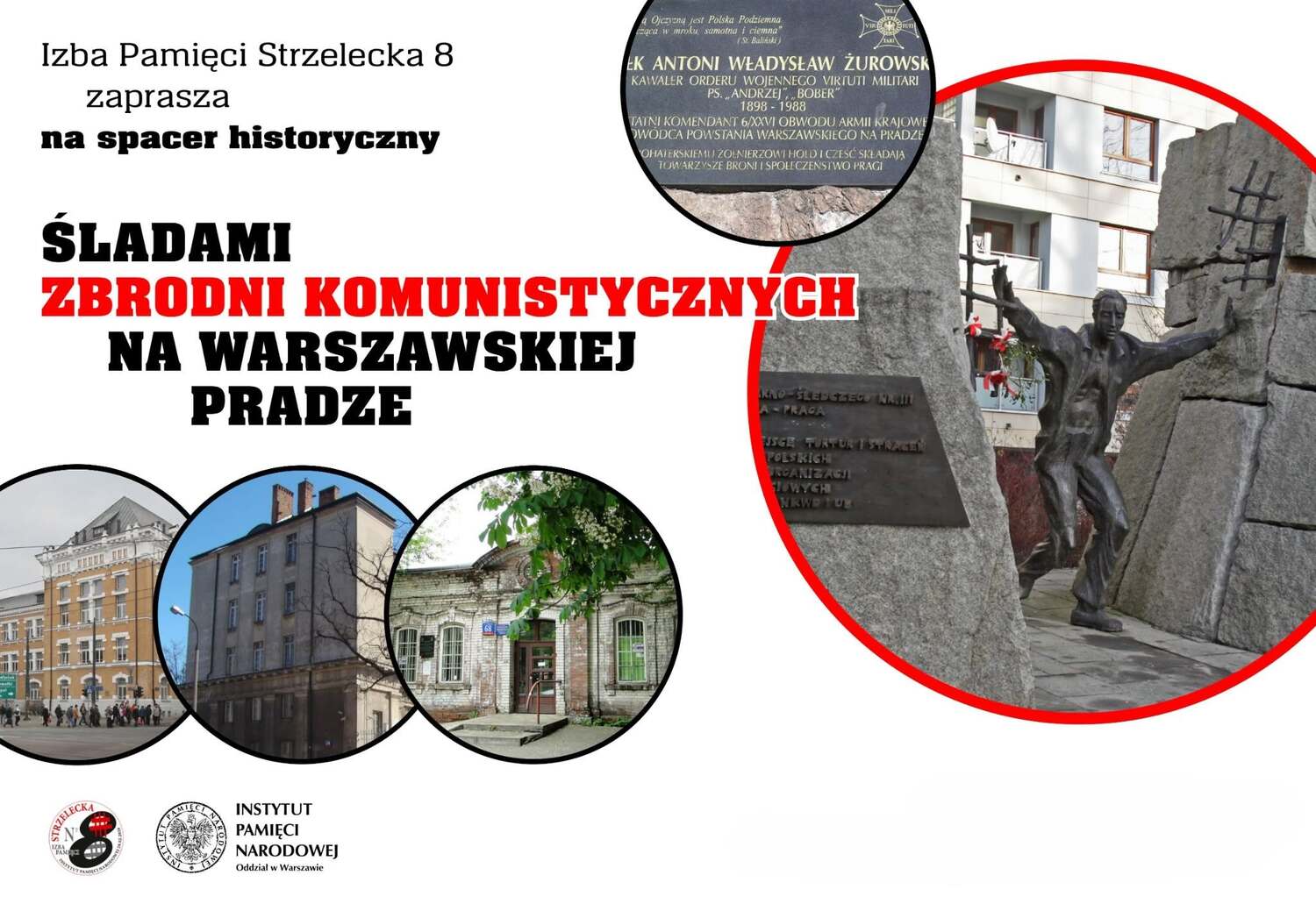Spacery historyczne „Śladami zbrodni komunistycznych na warszawskiej Pradze” 11 i 25 sierpnia