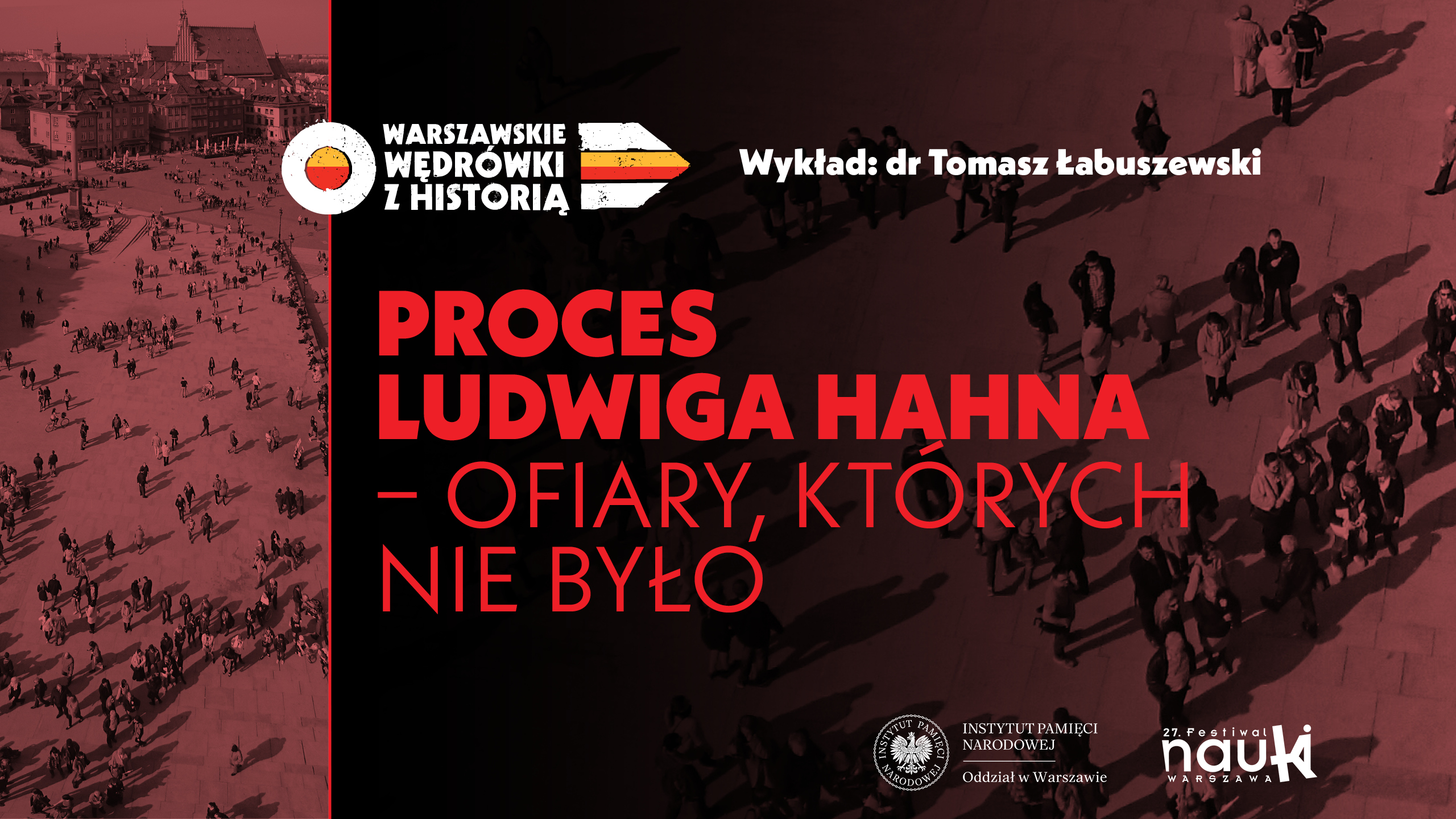 Proces Ludwiga Hahna – ofiary których nie było – dr Tomasz Łabuszewski