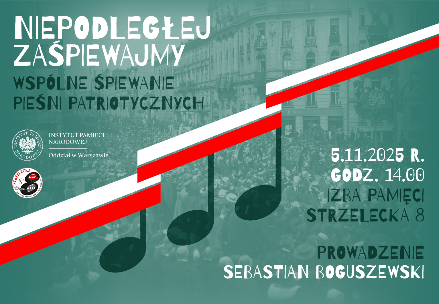 Niepodległej Zaśpiewajmy