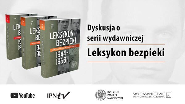 Dyskusja wokół serii wydawniczej „Leksykon bezpieki. Kadra kierownicza aparatu bezpieczeństwa (1944–1956)”