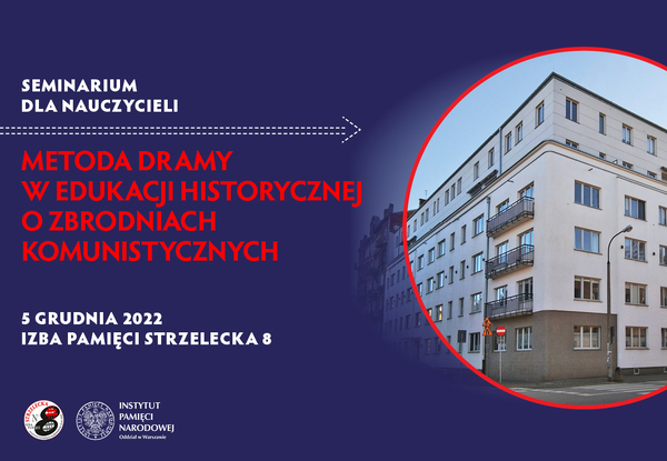 Metoda dramy w edukacji historycznej o zbrodniach komunistycznych