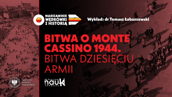 Bitwa o Monte Cassino 1944. Bitwa Dziesięciu Armii