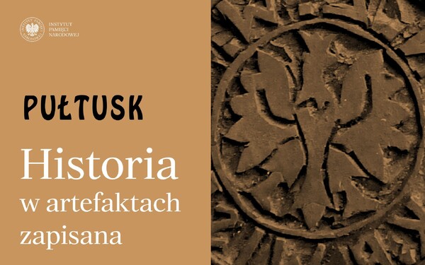 Historia w artefaktach zapisana (Pułtusk)