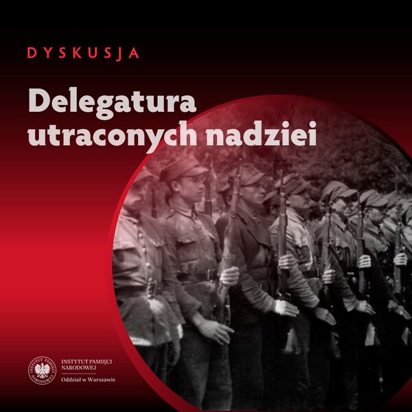 Delegatura utraconych nadziei